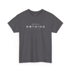 Nothing Cotton T-Shirt