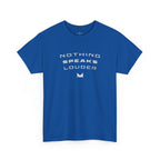 Nothing Speaks Louder Cotton T‑Shirt