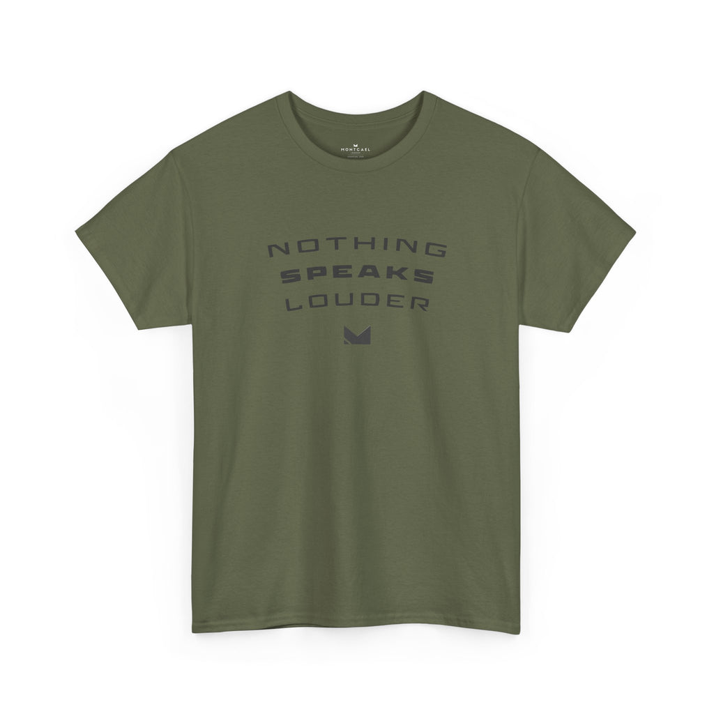 Nothing Speaks Louder Cotton T‑Shirt