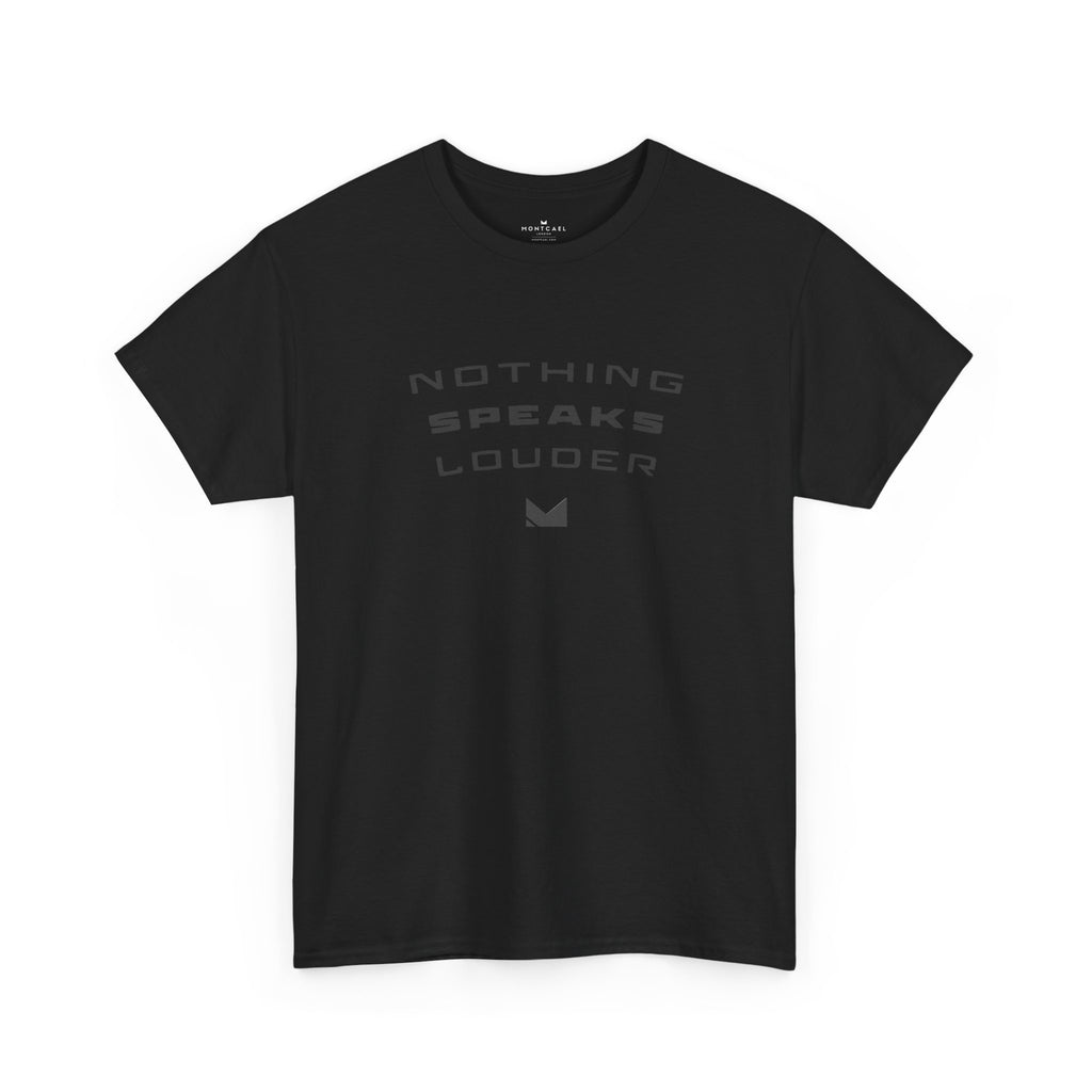Nothing Speaks Louder Cotton T‑Shirt